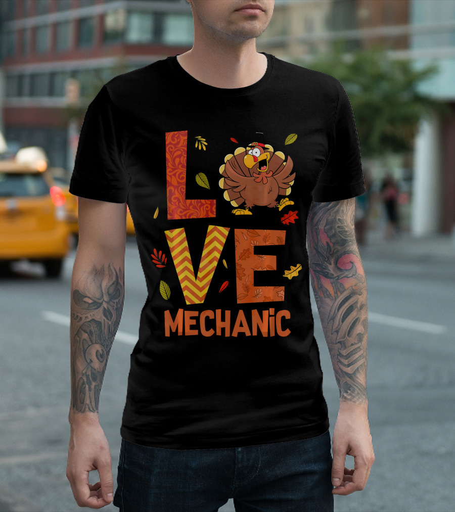 LOVE Mechanic Turkey Autumn Fall Costume T-Shirt