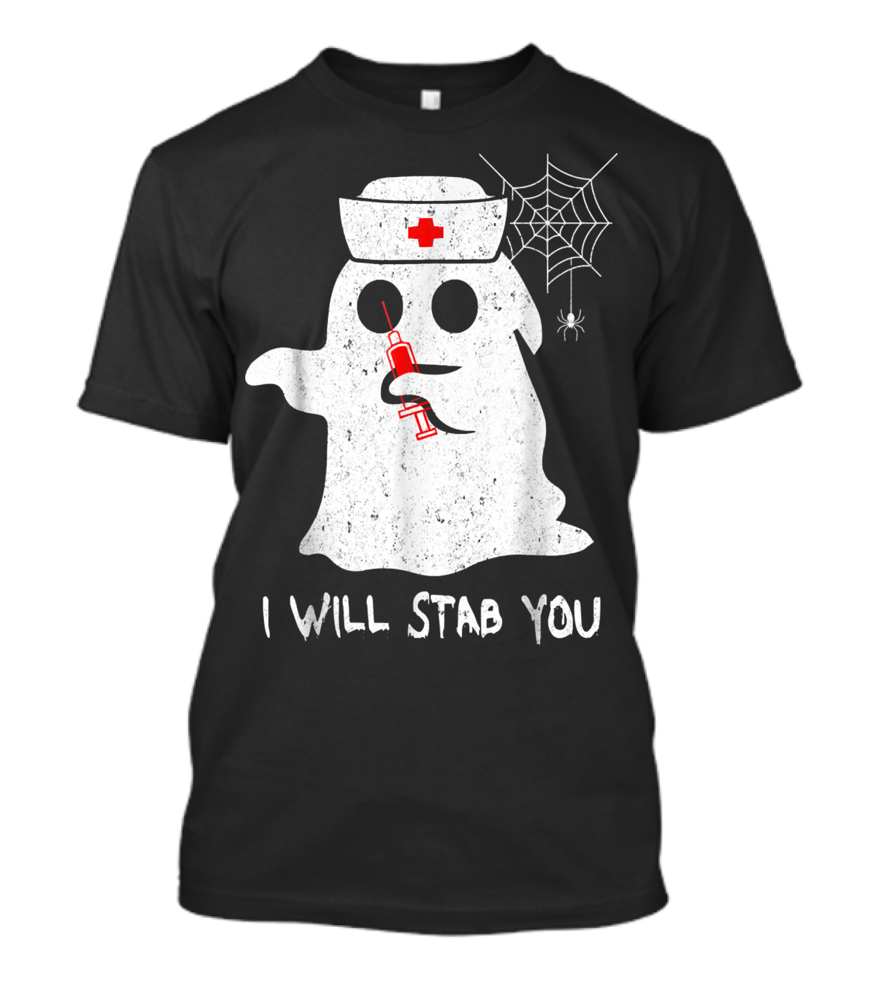 I Will Stab You Ghost Nurse Halloween Co Spiderweb Syringe T-Shirt