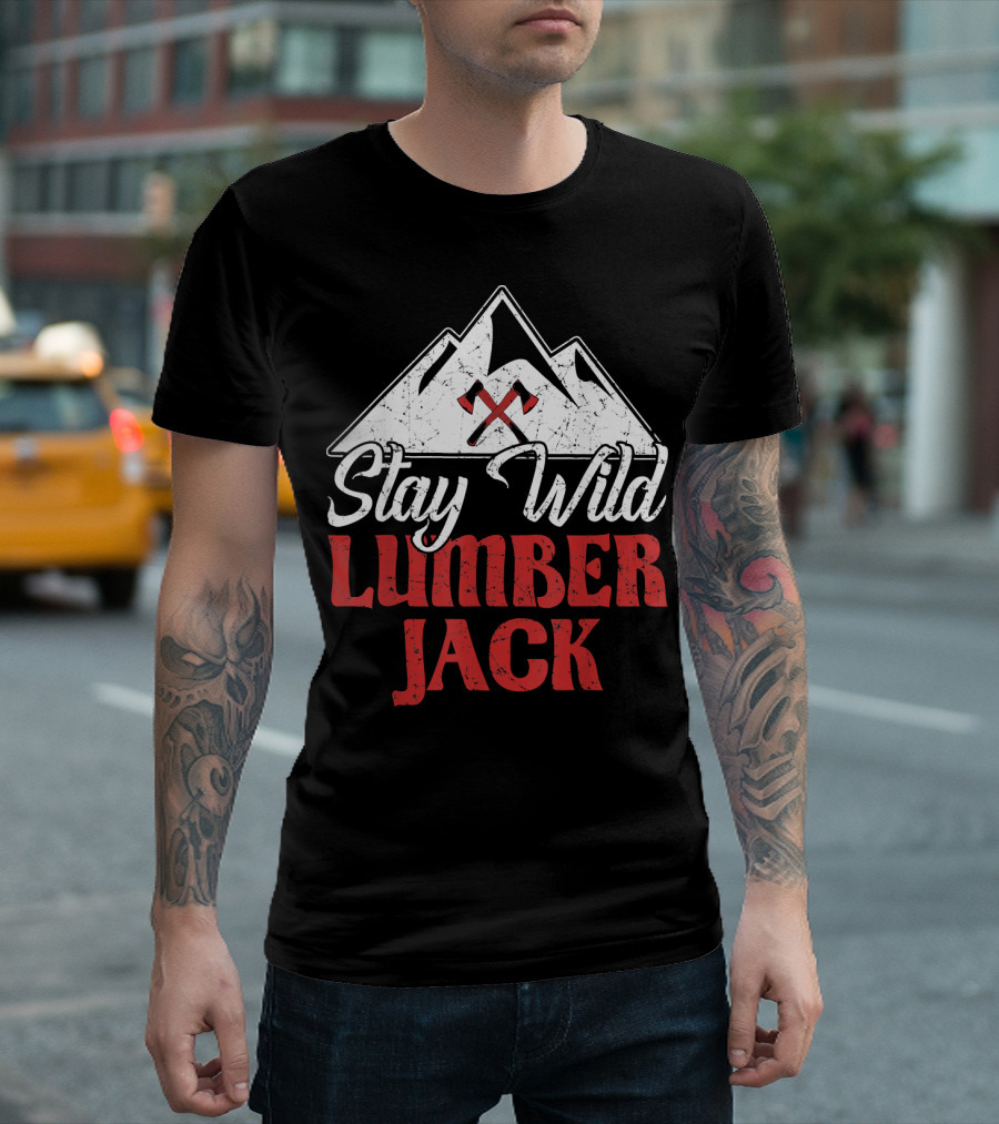 Stay Wild Lumberjack Mountains T-Shirt