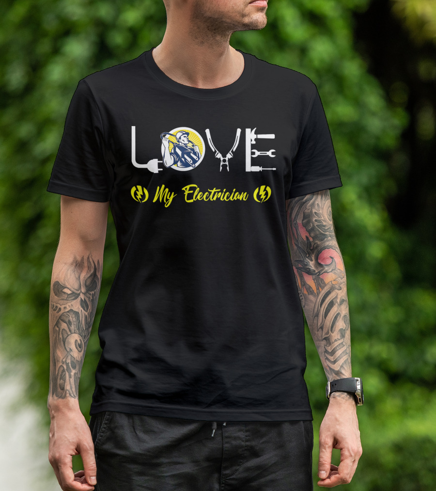 Love My Electrician Tools Logo Electrician Love T-Shirt