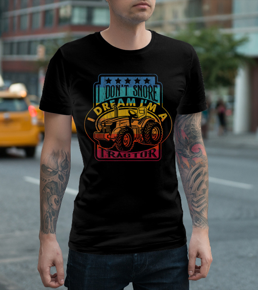 I Don't Snore I Dream I'm A Tractor Retro Badge T-Shirt