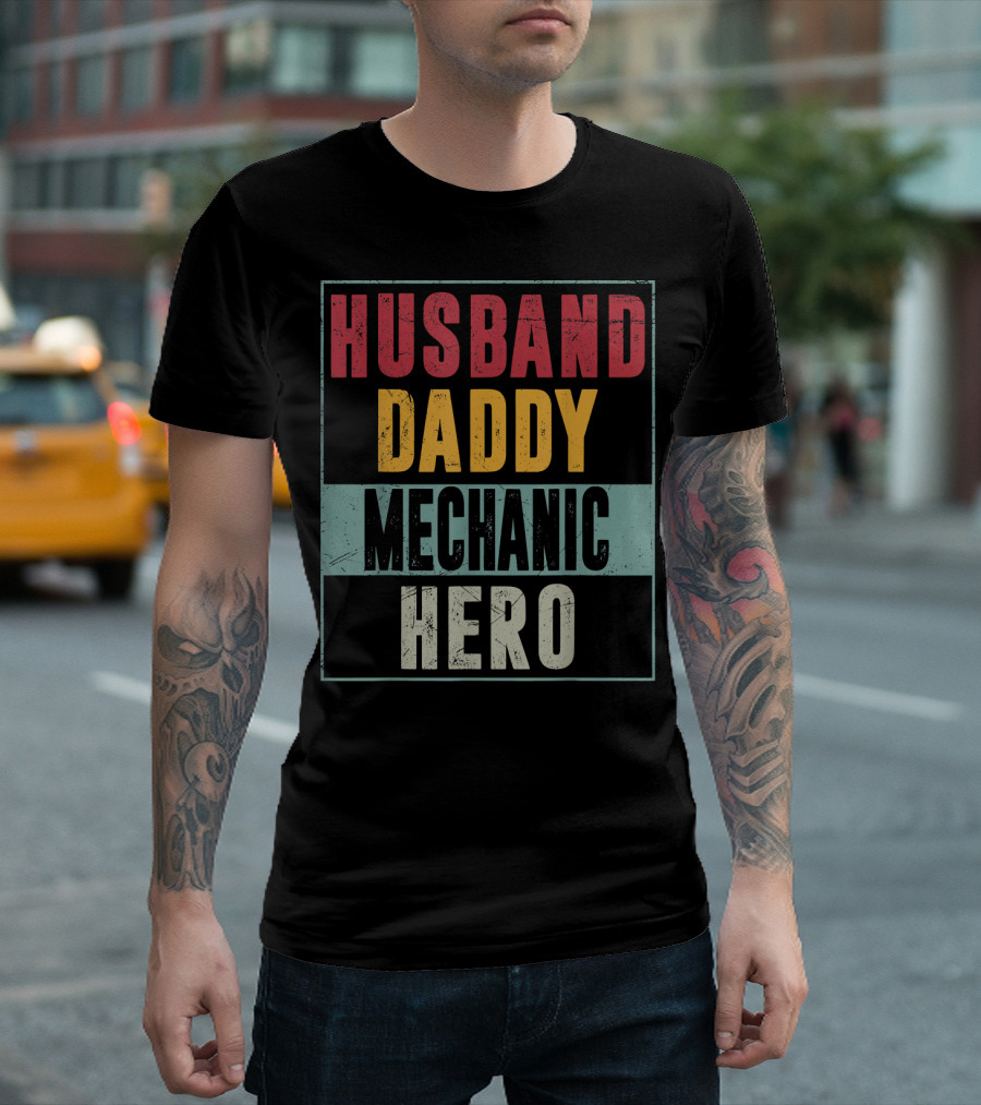 Husband Daddy Mechanic Hero Mens T-Shirt