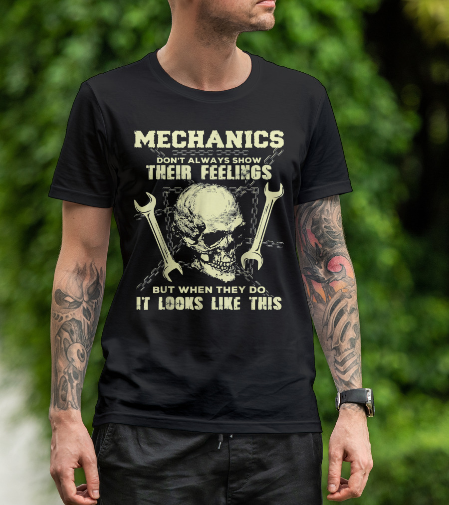Mechanics Don't Always Show Their Feelings But When They Do It Looks Like This Skull Wrench Chains T-Shirt