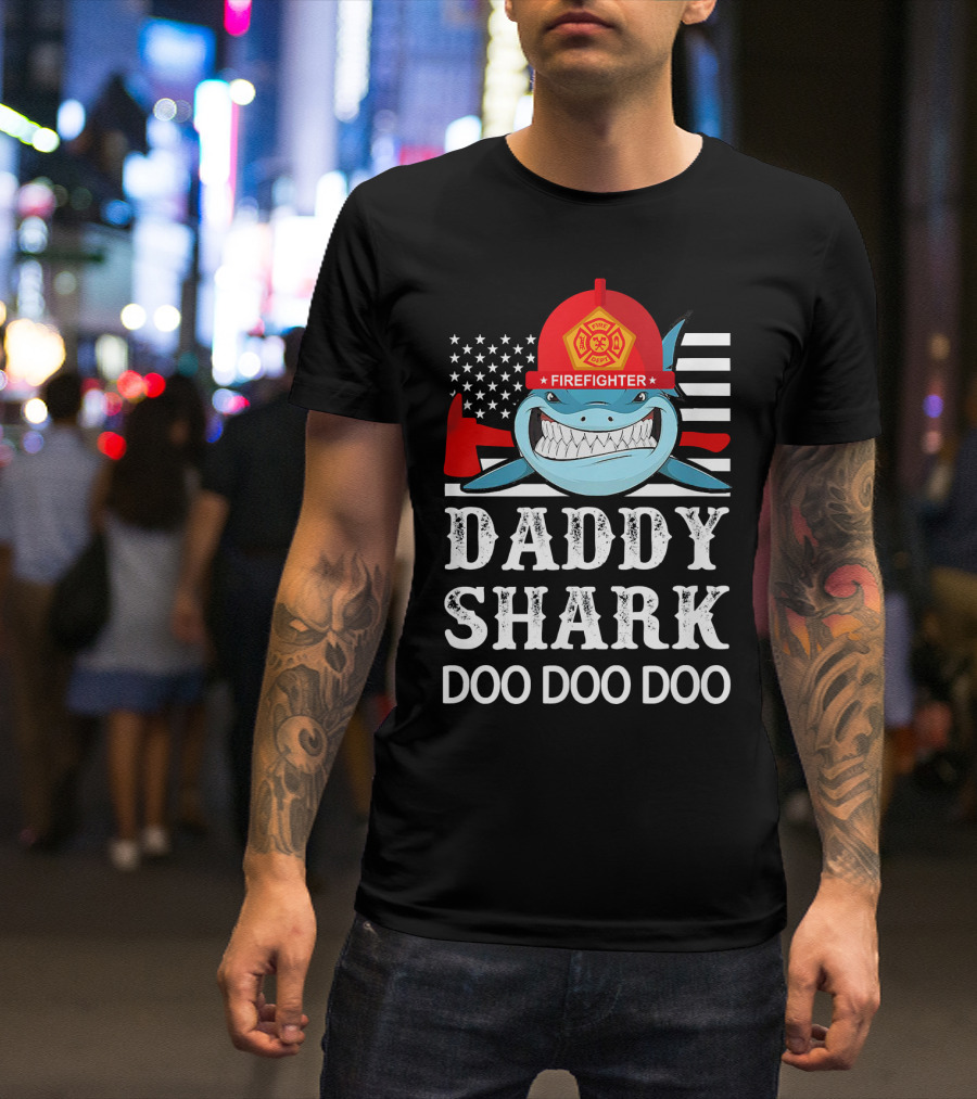 Daddy Shark Doo Doo Doo Firefighter USA Flag Helmet T-Shirt