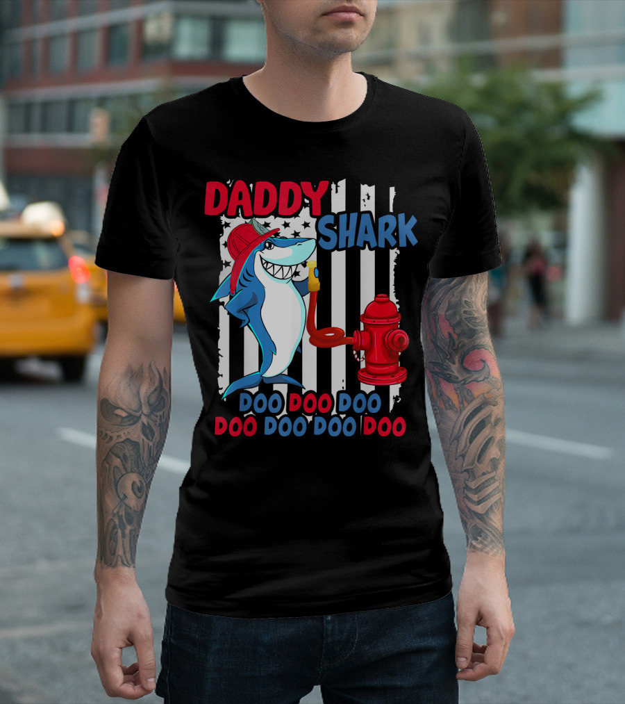Daddy Shark Firefighter Doo Doo Doo Hydrant Stripes T-Shirt