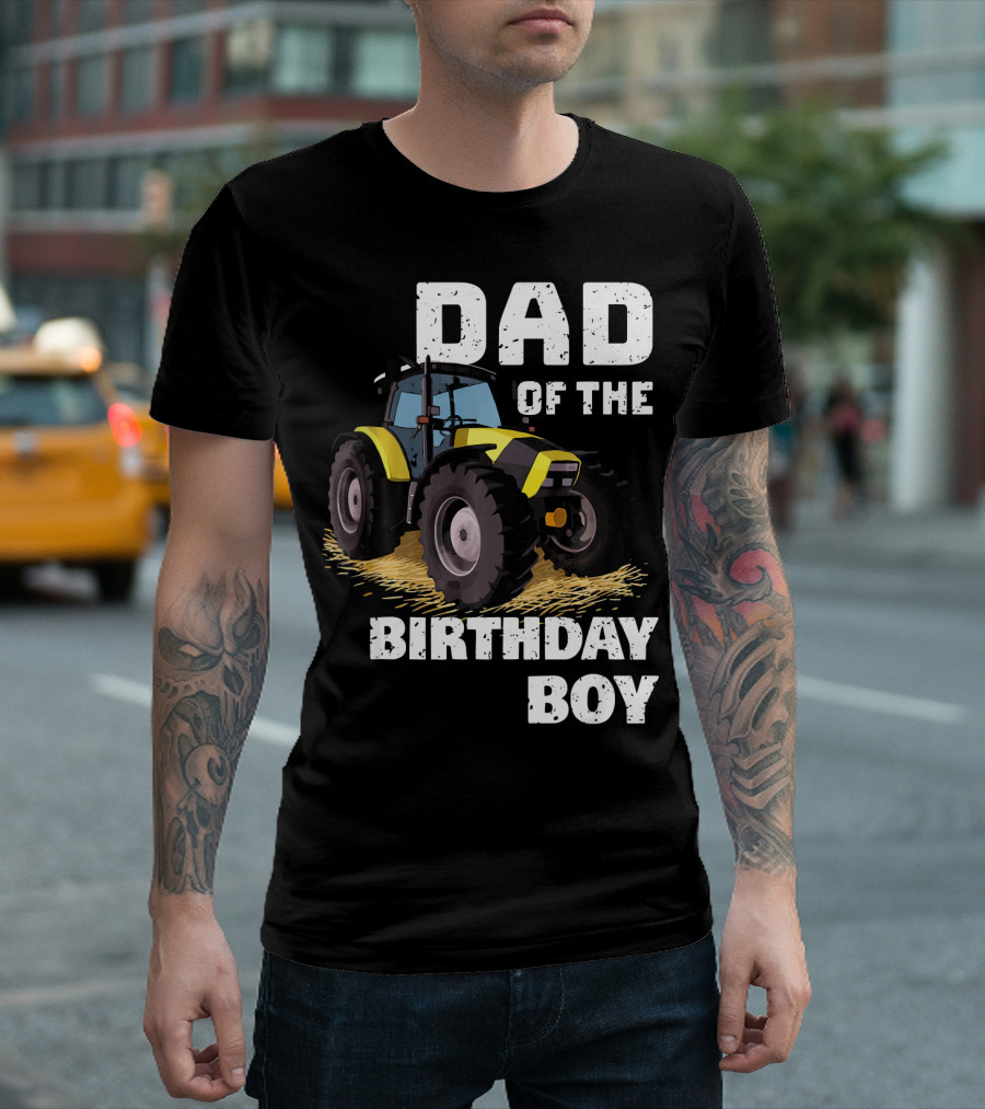 Dad Of The Birthday Boy Farm Tractor T-Shirt