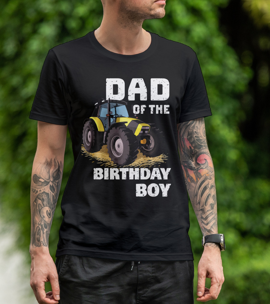 Dad Of The Birthday Boy Farm Tractor T-Shirt