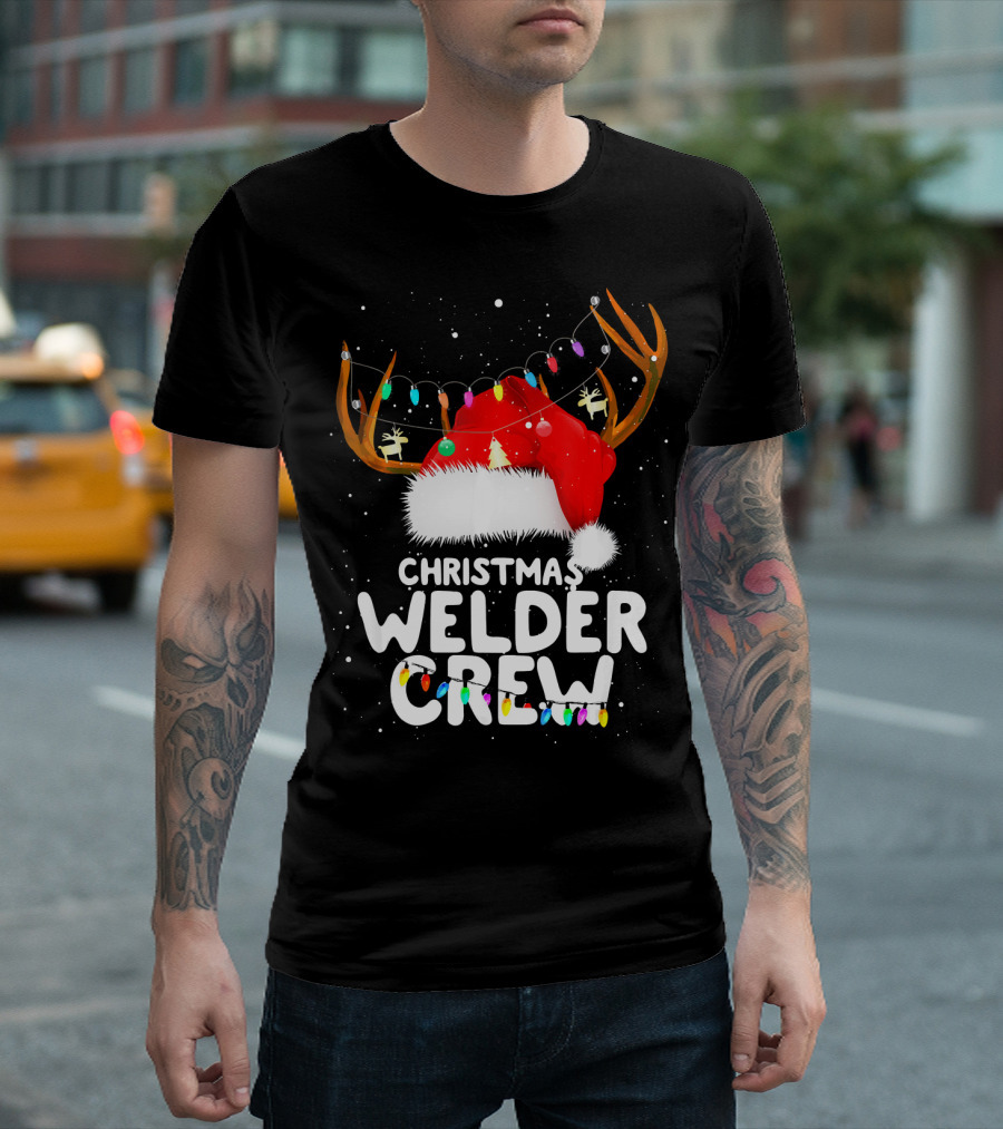 Christmas Welder Crew Santa Hat Reindeer Lights T-Shirt