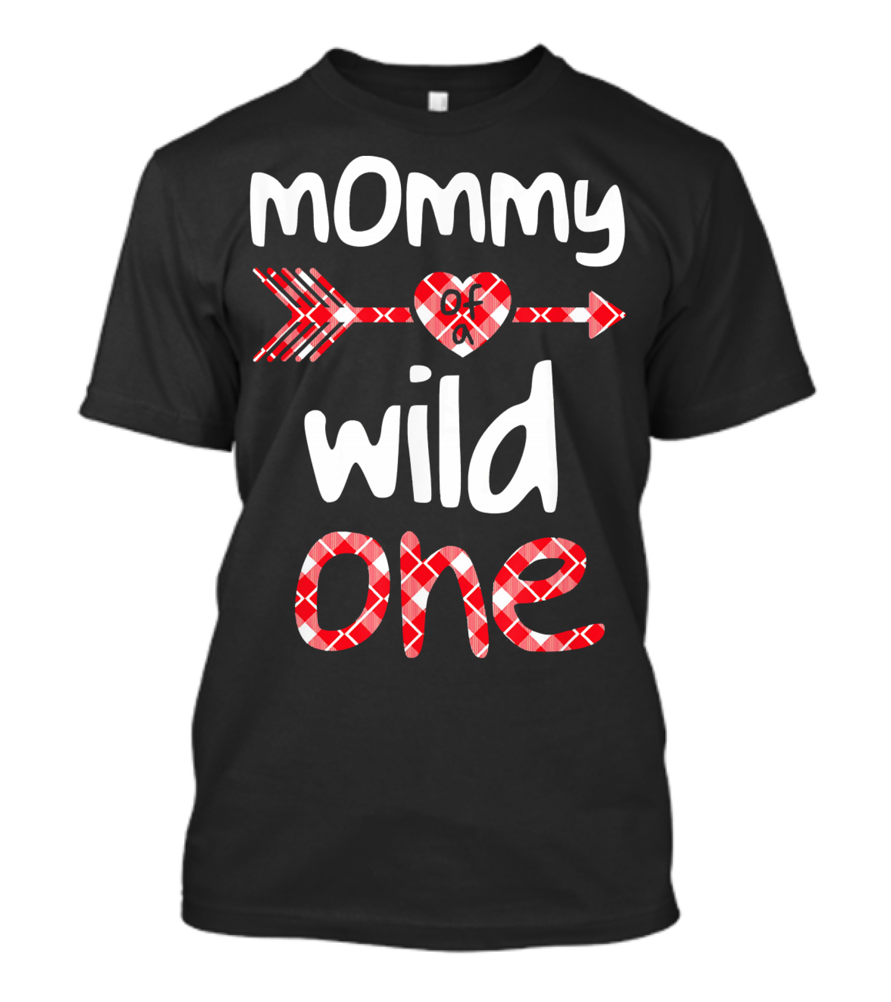 Mommy Of A Wild One Red Plaid Heart Arrow T-Shirt
