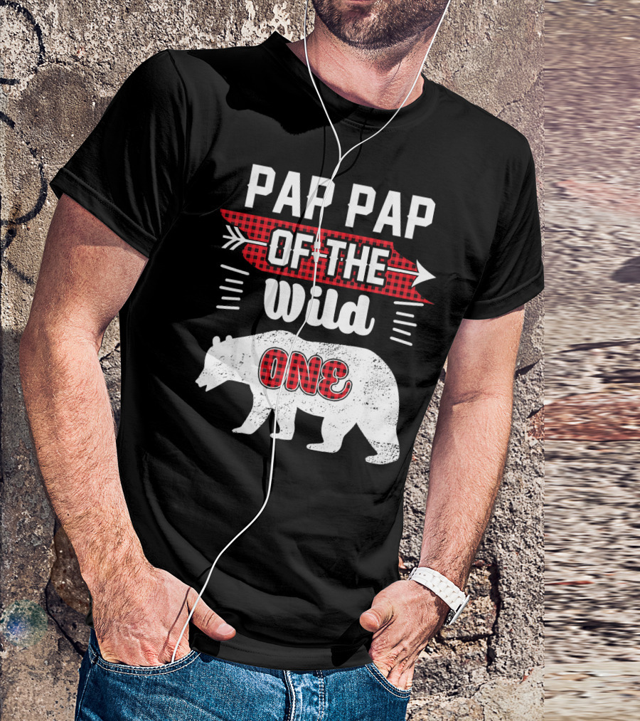 PAP PAP OF THE WILD ONE Bear Plaid Arrow And Wild Text T-Shirt