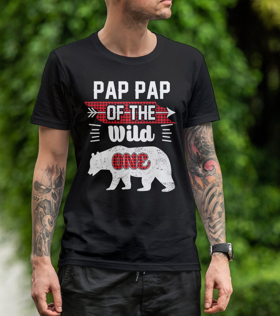 PAP PAP OF THE WILD ONE Bear Plaid Arrow And Wild Text T-Shirt
