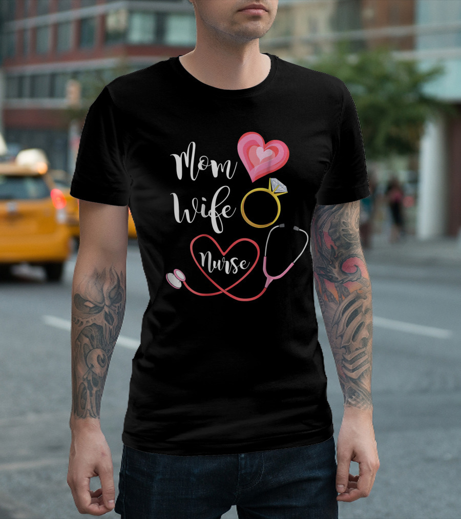 Mom Wife Nurse Heart Diamond Ring Stethoscope T-Shirt