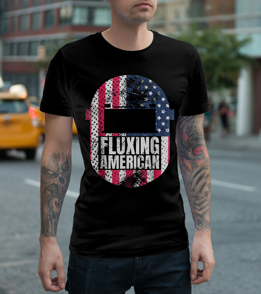 Fluxing American Patriotic Welder Dad Welders T-Shirt