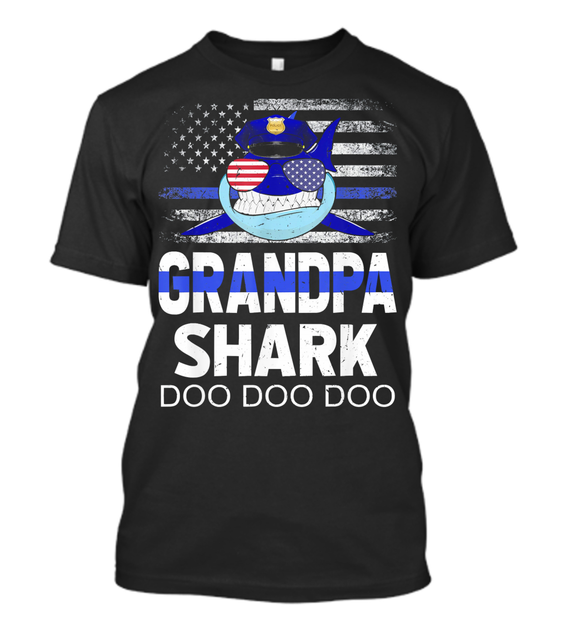 Police Grandpa Shark Doo Doo Doo American Flag Sunglasses Cop Hat T-Shirt