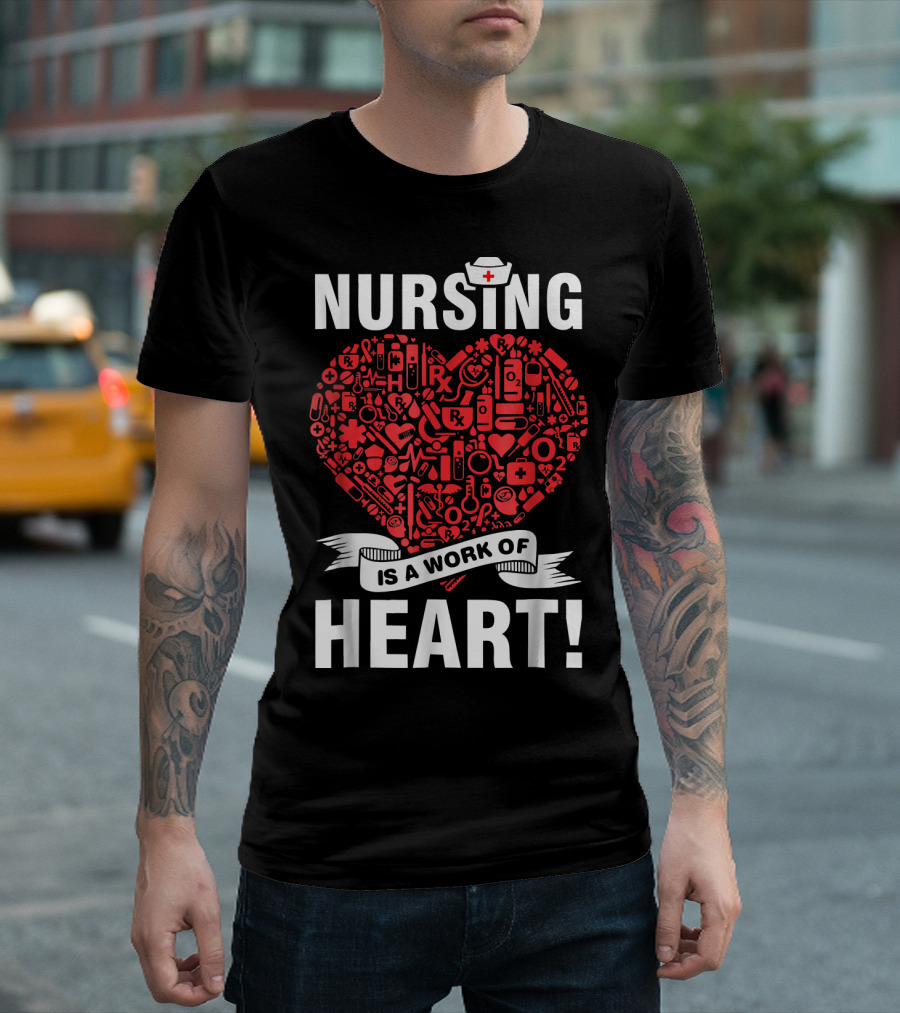 Nursing Is a Work of Heart with Lovely Nurse Icons T-Shirt