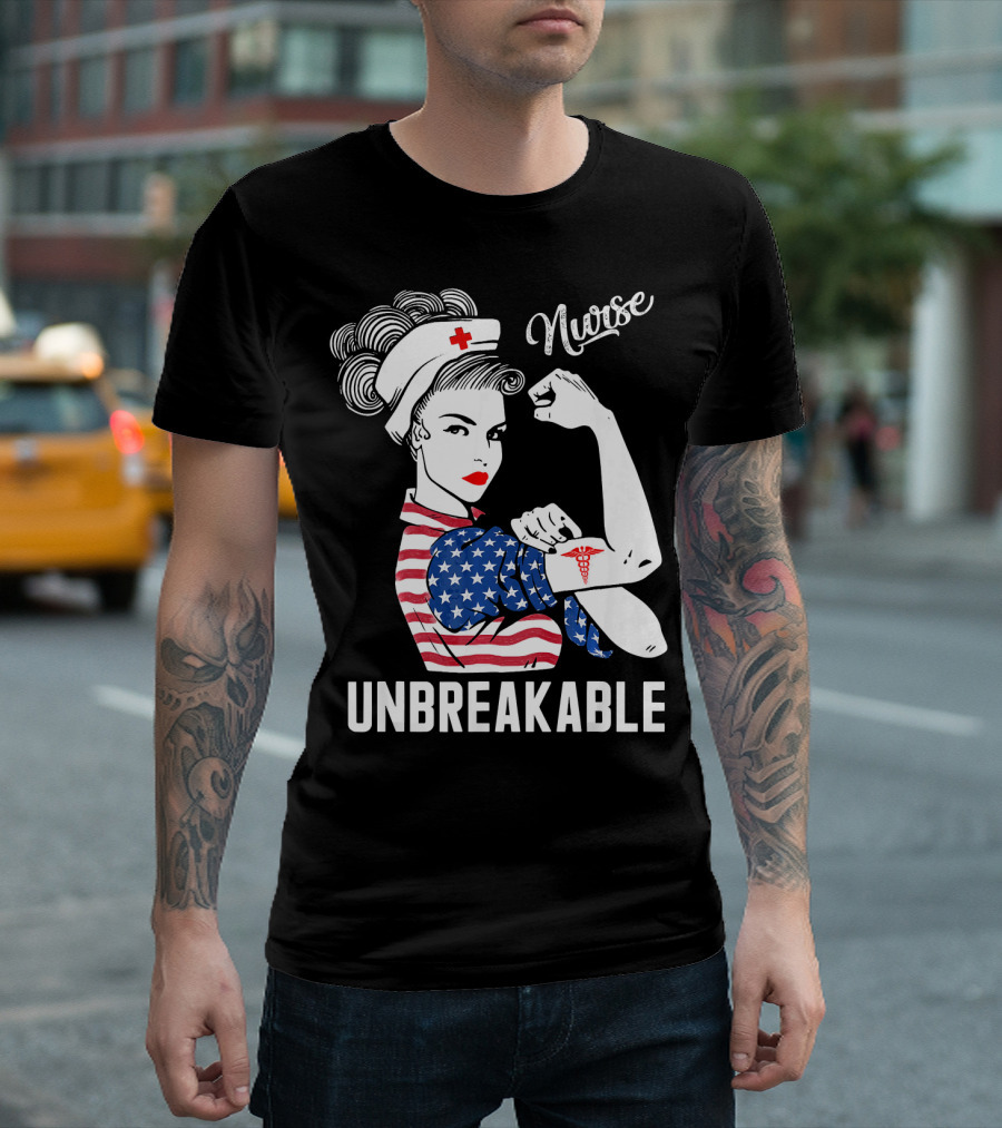 Nurse Unbreakable Strong Women American Flag T-Shirt