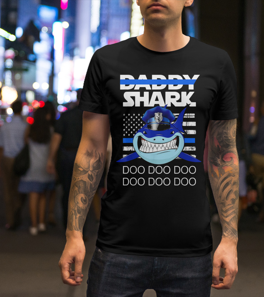 Daddy Shark Police Doo Doo Doo American Flag Cop Badge T-Shirt