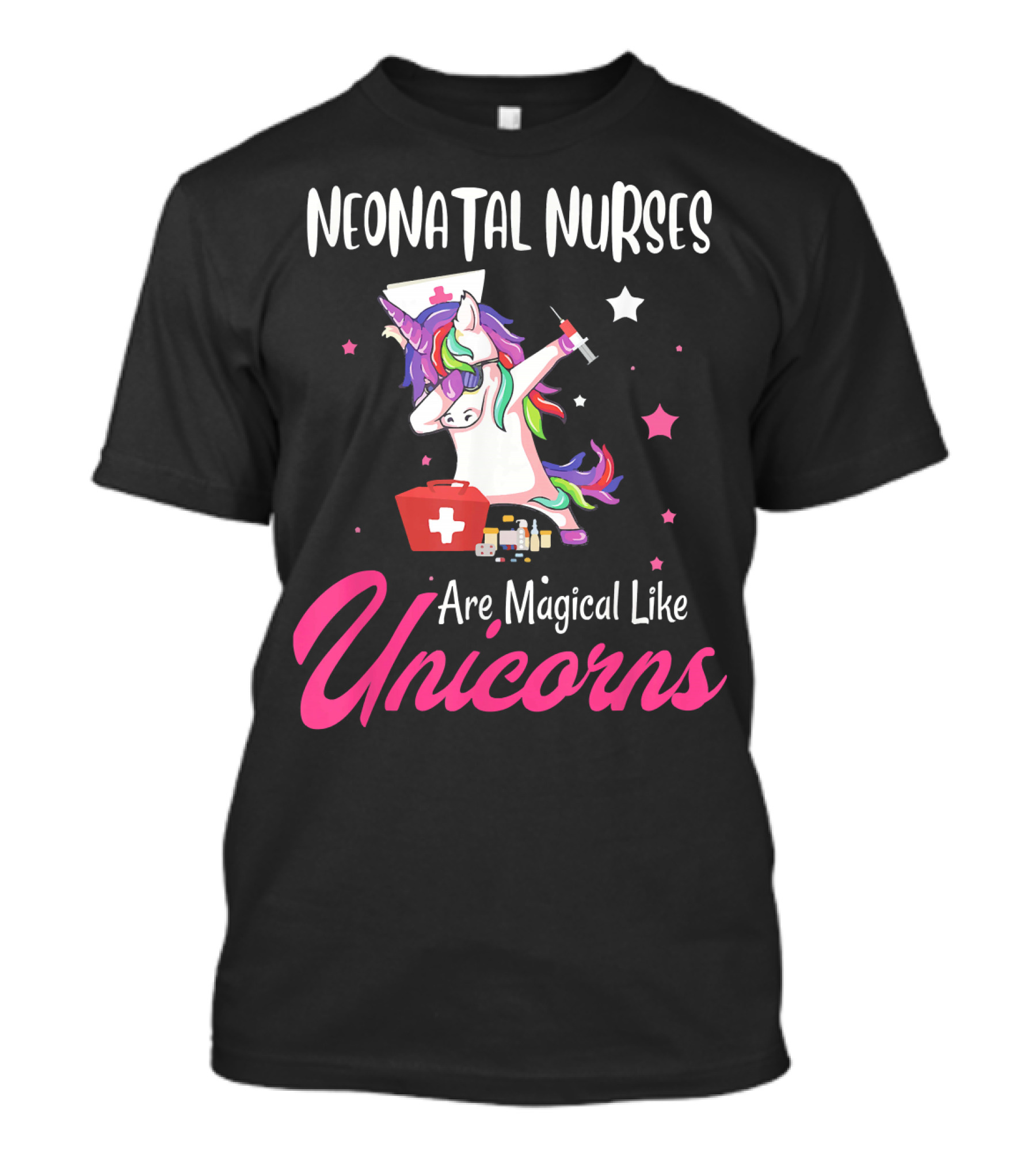 Neonatal Nurses Are Magical Like Unicorns T-Shirt