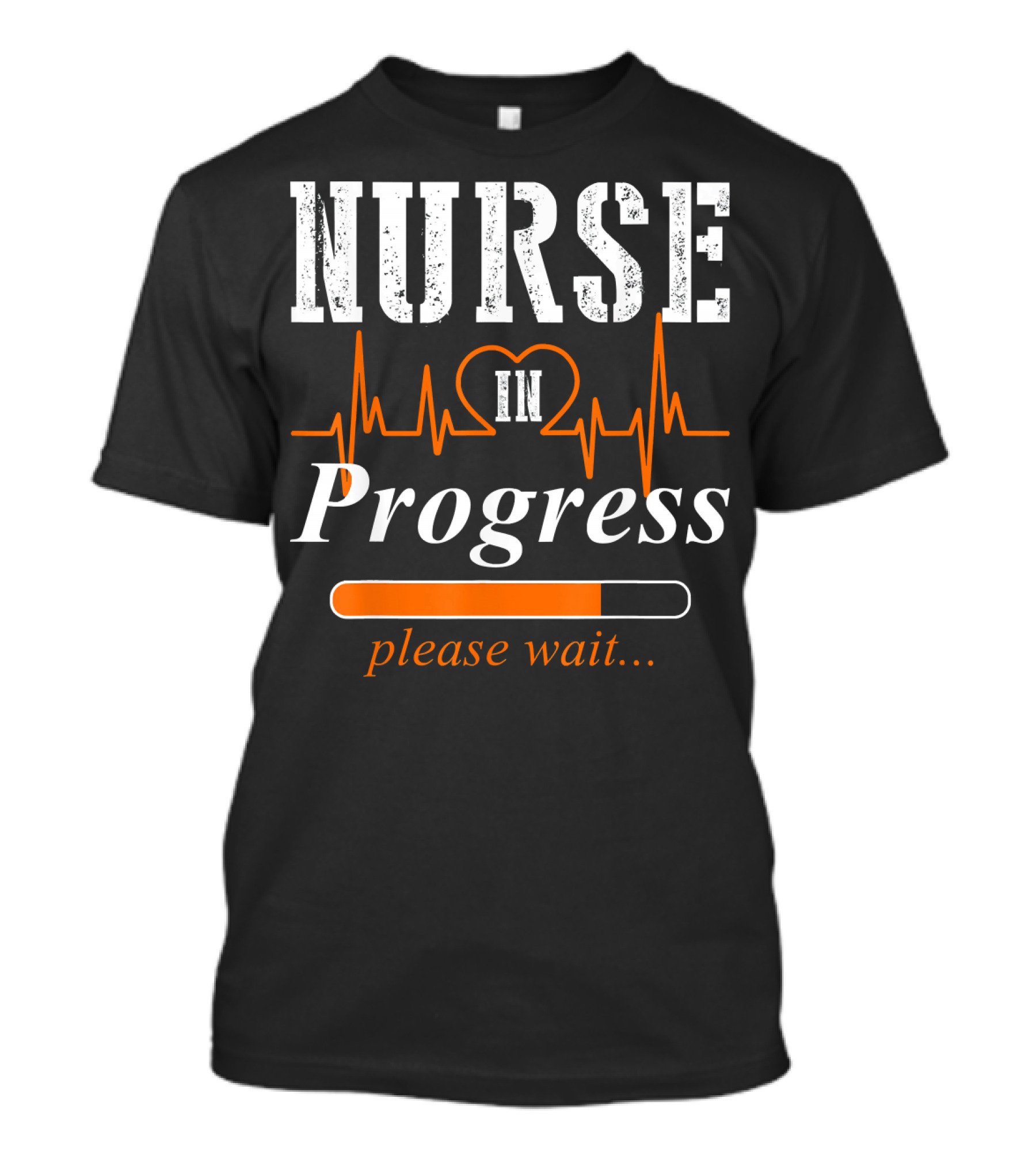 Nurse In Progress Please Wait Heartbeat Loading Bar T-Shirt