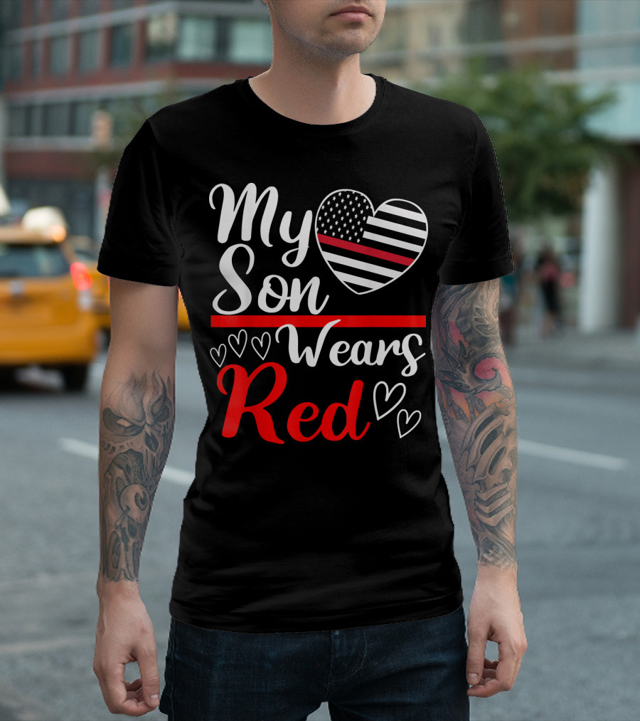 My Son Wears Red Thin Red Line Heart T-Shirt