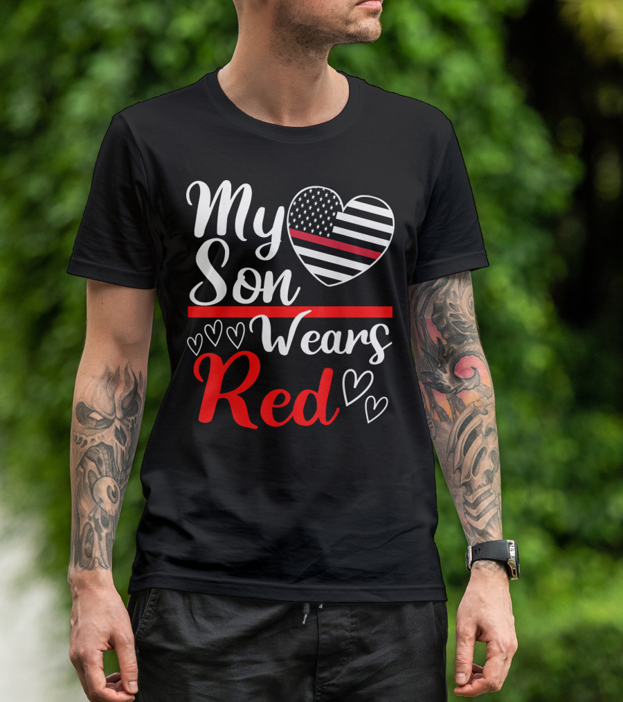 My Son Wears Red Thin Red Line Heart T-Shirt