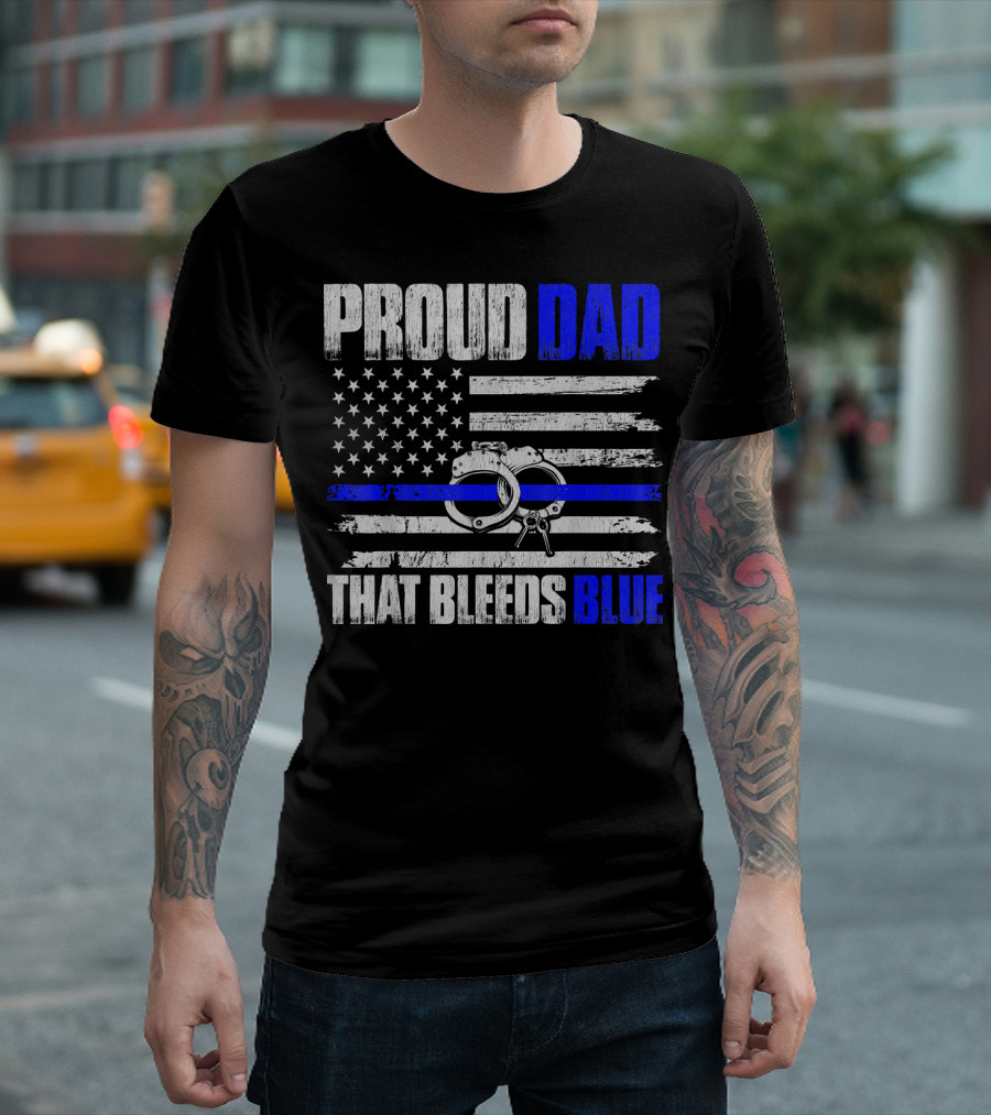 Proud Dad Bleeds Blue American Flag Handcuffs T-Shirt