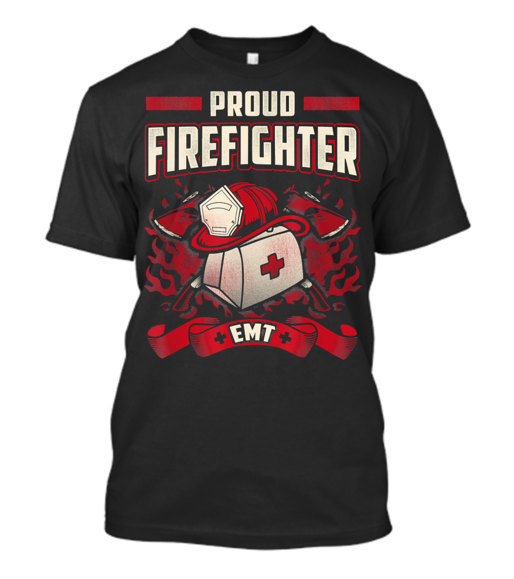 Proud Firefighter EMT Helmet Cross Axe Flames T-Shirt