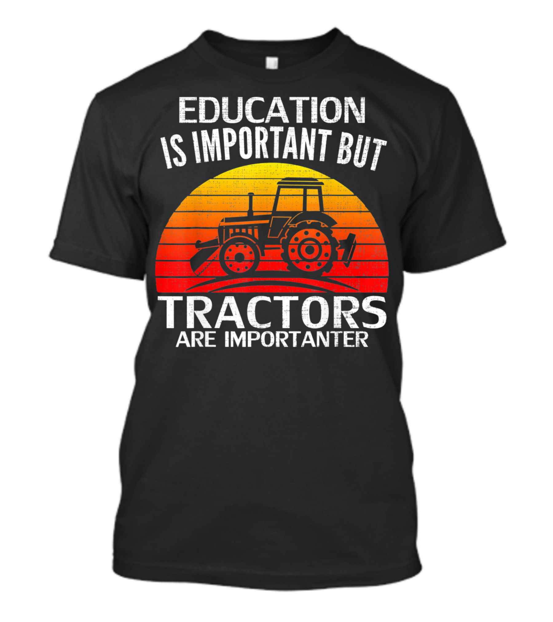 Education Is Important But Tractors Are Importanter Vintage Sunset Tractor T-Shirt