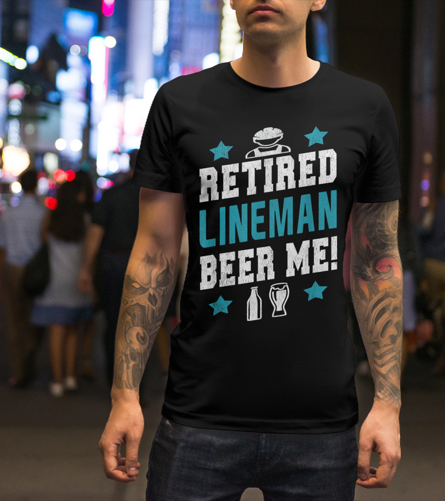RETIRED LINEMAN BEER ME RETIREMENT CELEBRATION WITH STARS AND BEER ICONS T-Shirt