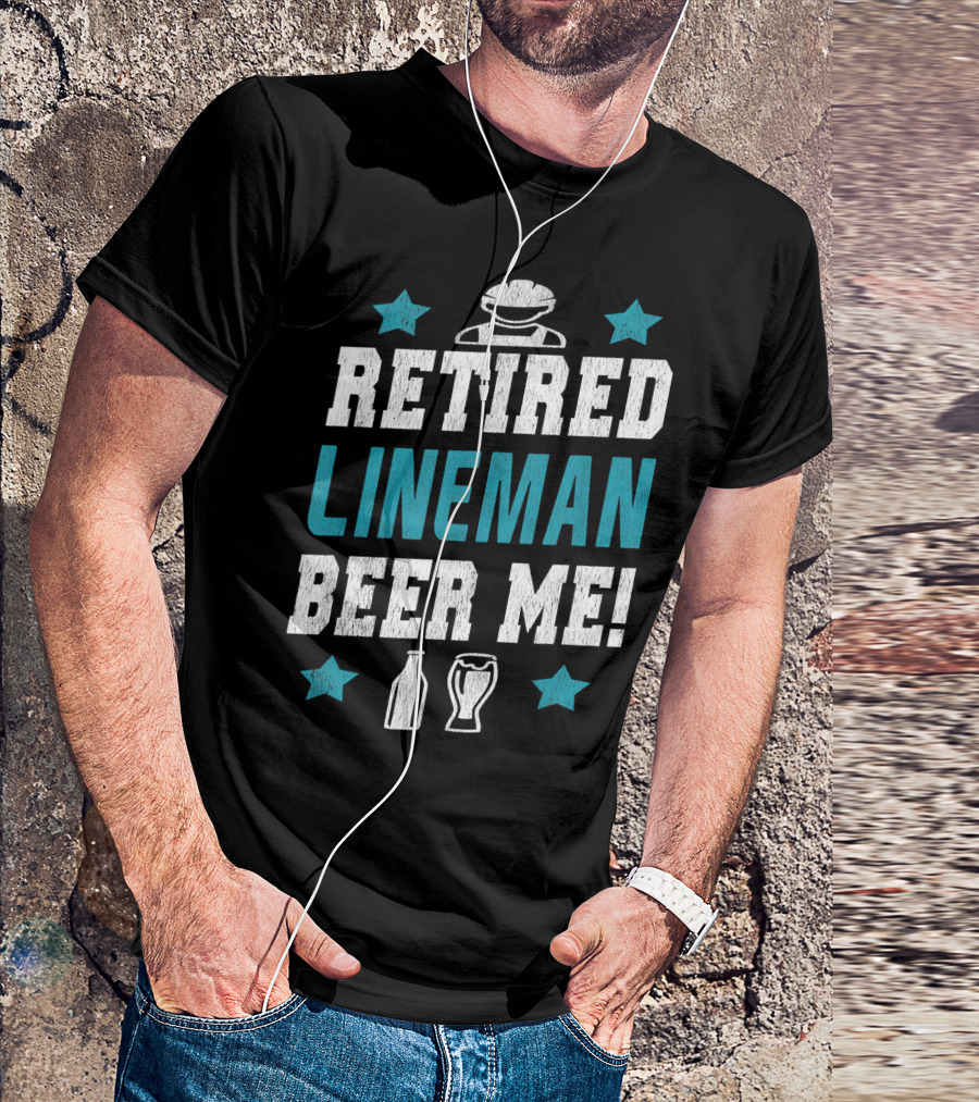 RETIRED LINEMAN BEER ME RETIREMENT CELEBRATION WITH STARS AND BEER ICONS T-Shirt