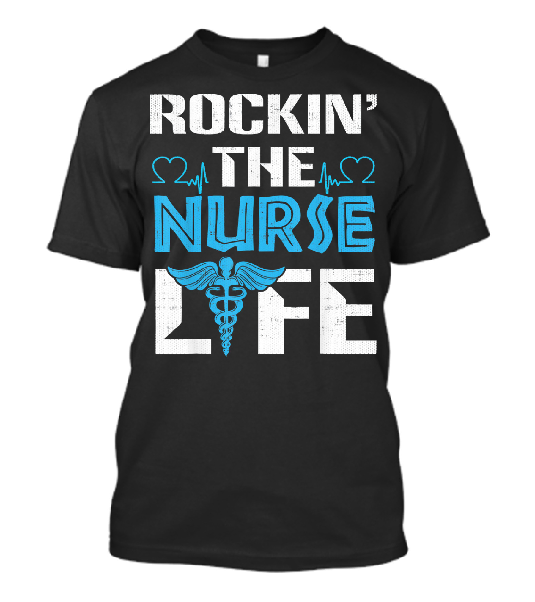 ROCKIN' THE NURSE LIFE CUTE FUNNY NURSES RN DOCTOR T-Shirt