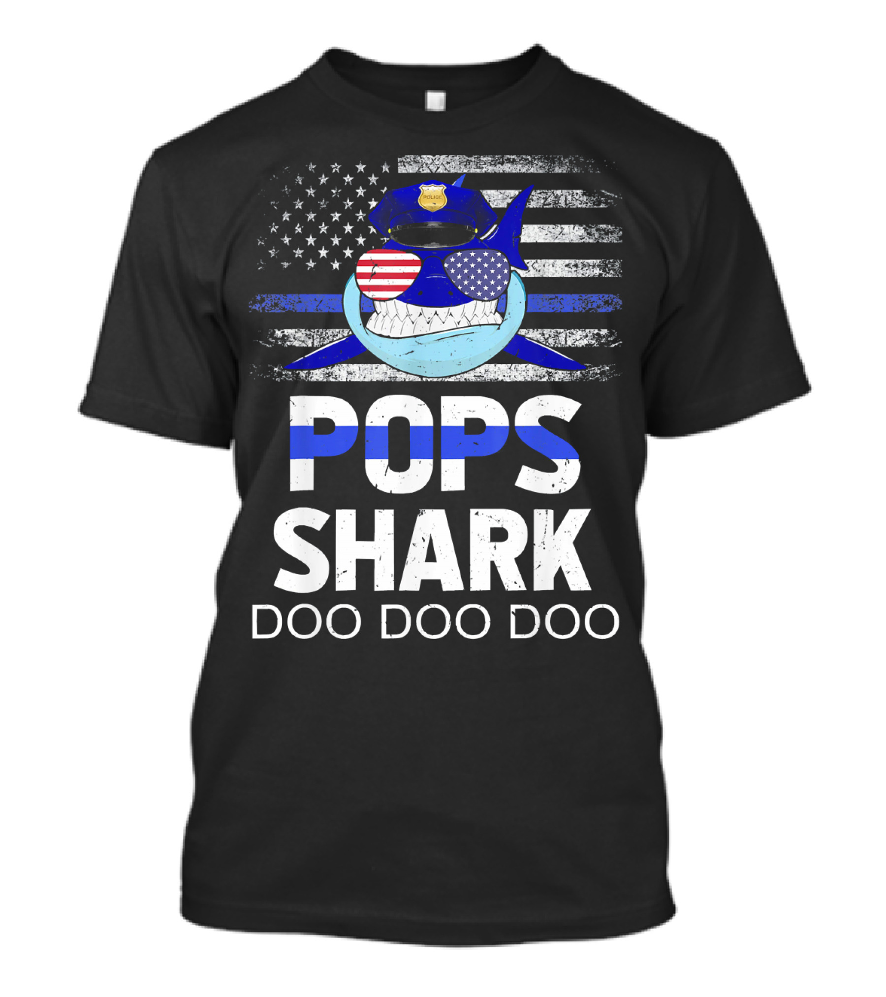 Pops Shark Doo Doo Doo Police Flag American Hat T-Shirt