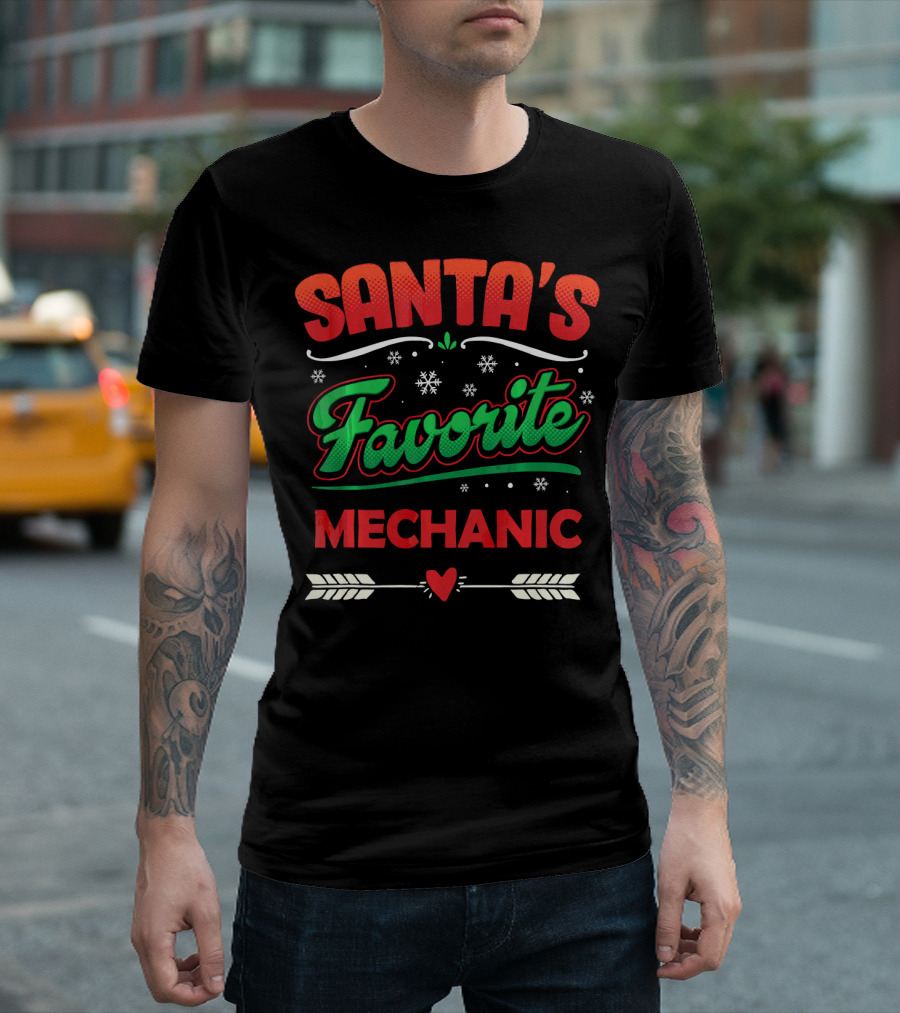 SANTA'S Favorite Mechanic Snowflakes and Arrow Heart T-Shirt