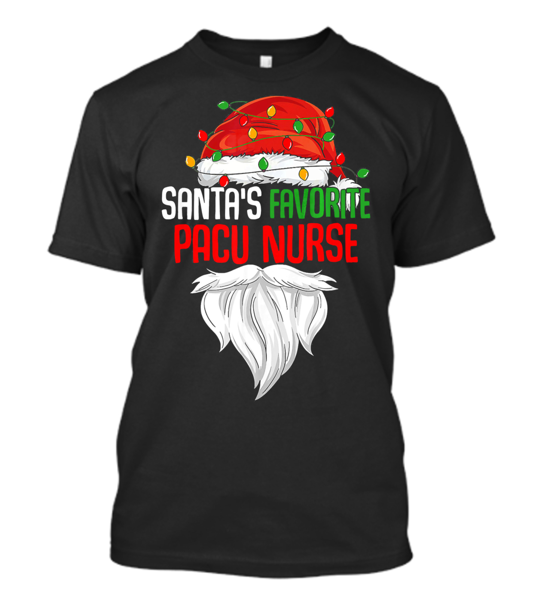Santa's Favorite PACU Nurse Christmas Paj With Santa Hat And Beard T-Shirt