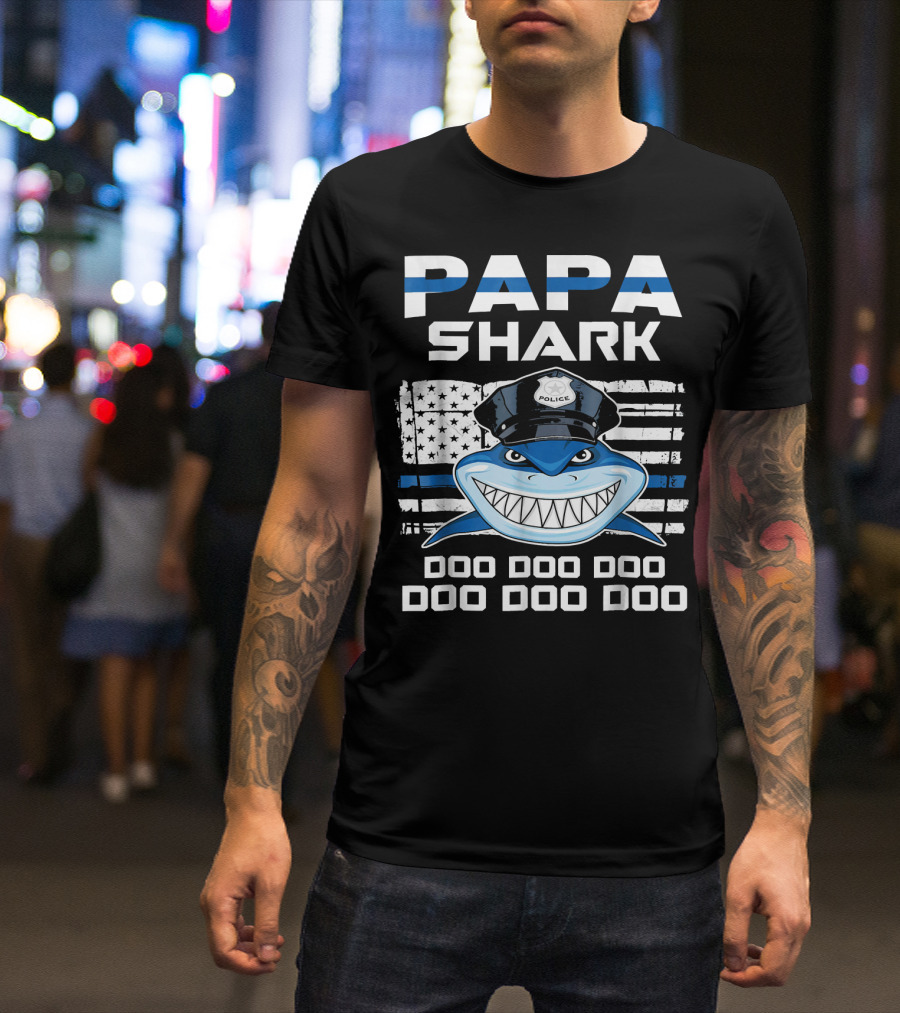 Papa Shark Police Doo Doo Doo Flag Hat T-Shirt