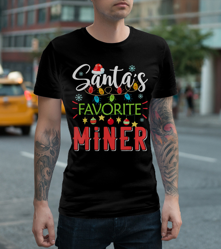 Santa's Favorite Miner Christmas Lights Holiday T-Shirt