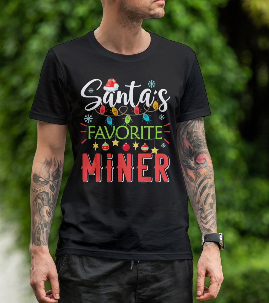 Santa's Favorite Miner Christmas Lights Holiday T-Shirt