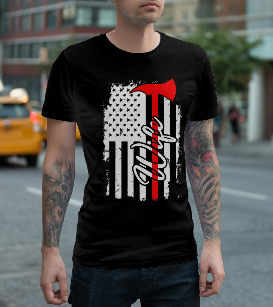 Proud Firefighter Wife Red Line American Flag with Axe T-Shirt