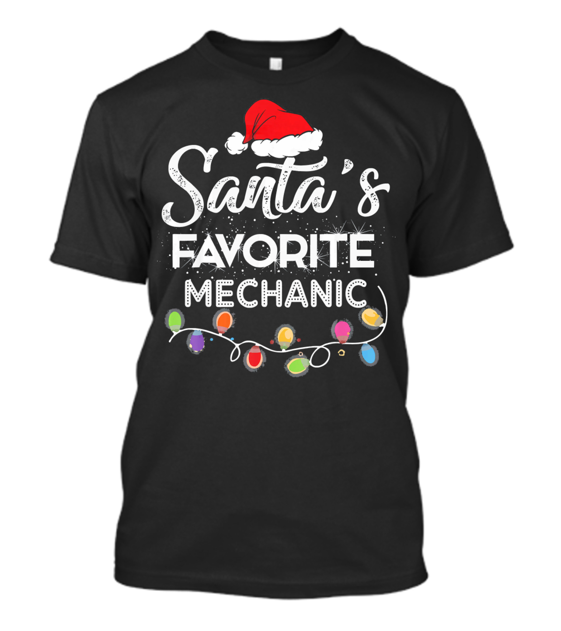 Santa's Favorite Mechanic Christmas Light Multicolor Hat T-Shirt
