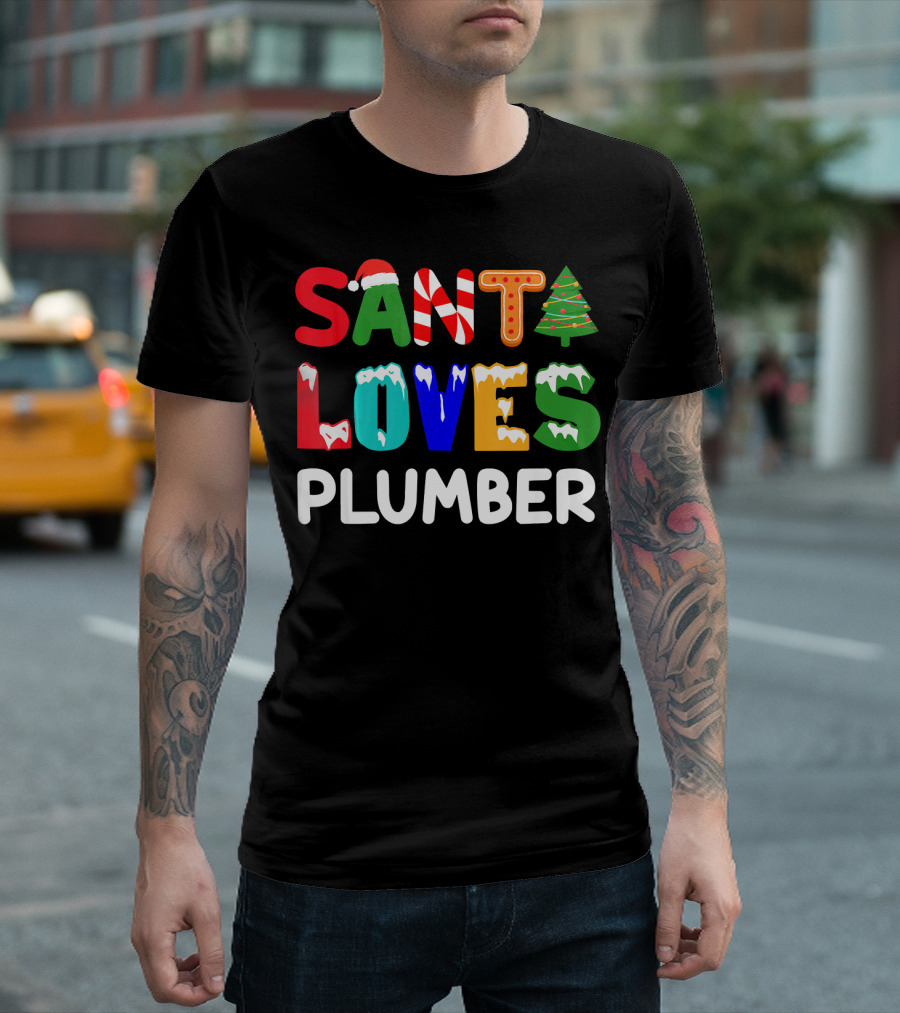 Santa Loves Plumber Christmas Cos T-Shirt