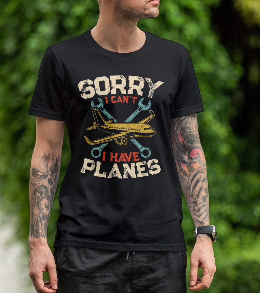 Sorry I Can't I Have Planes Retro Aircraft Wrenches T-Shirt