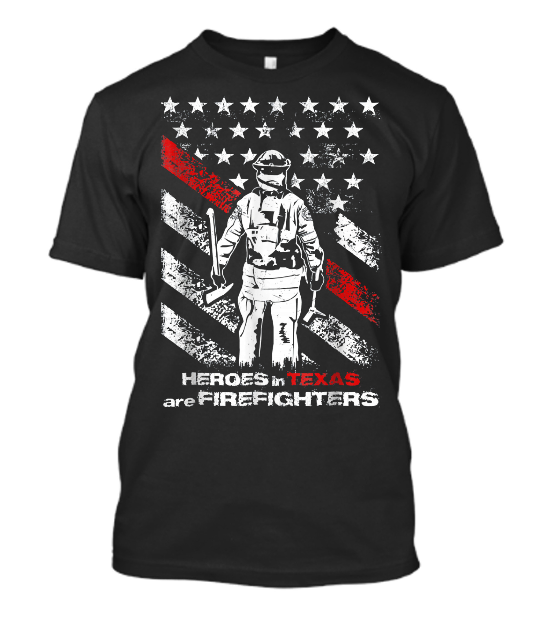 Heroes In Texas Are Firefighters American Flag T-Shirt