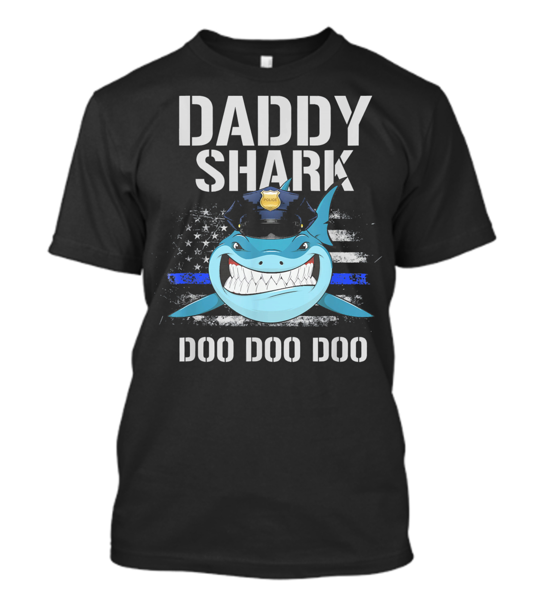 Daddy Shark Police Thin Blue Line Flag Doo Doo Doo T-Shirt