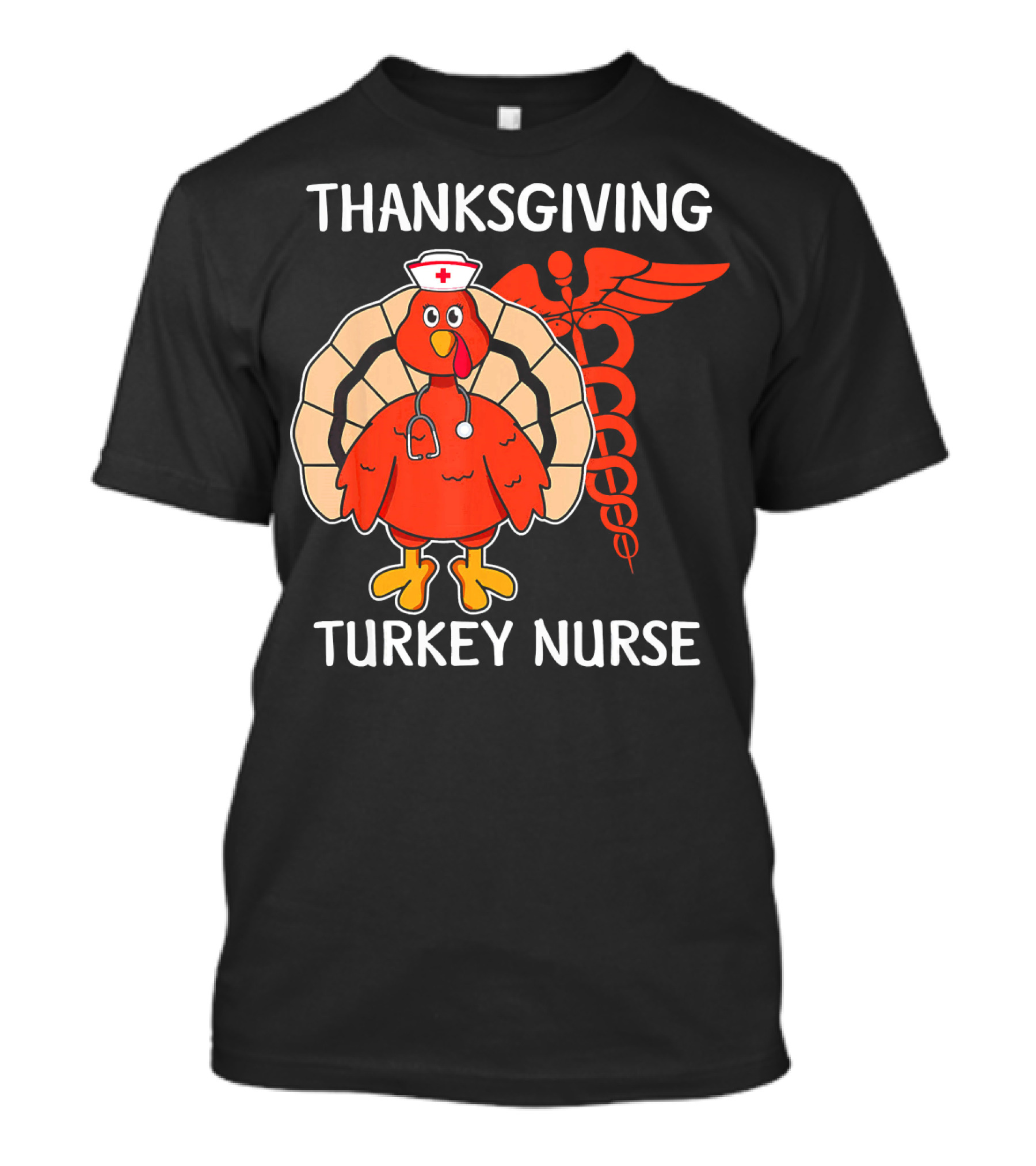 Thanksgiving Turkey Nurse With Caduceus T-Shirt