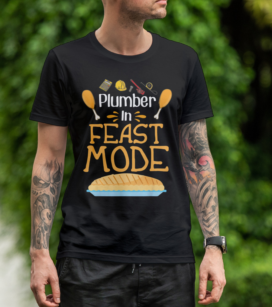Plumber In Feast Mode Turkey Pie Wrench Hat Drums T-Shirt