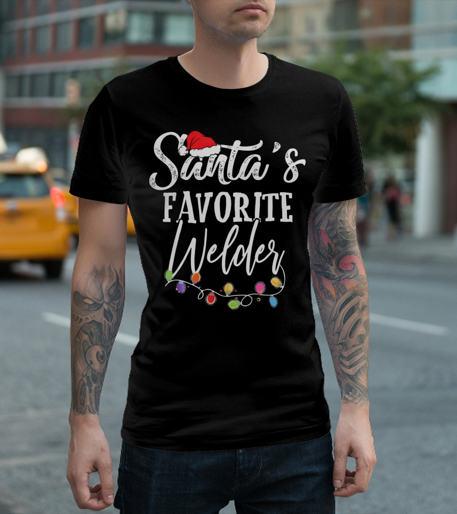 Santa's Favorite Welder Christmas Lights Santa Hat T-Shirt