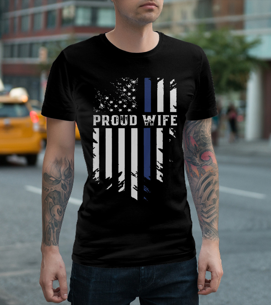 Proud Wife Thin Blue Line Distressed American Flag T-Shirt