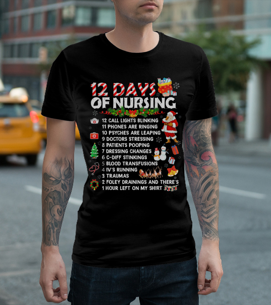 12 Days of Nursing Christmas Countdown Santa Festive Humor T-Shirt