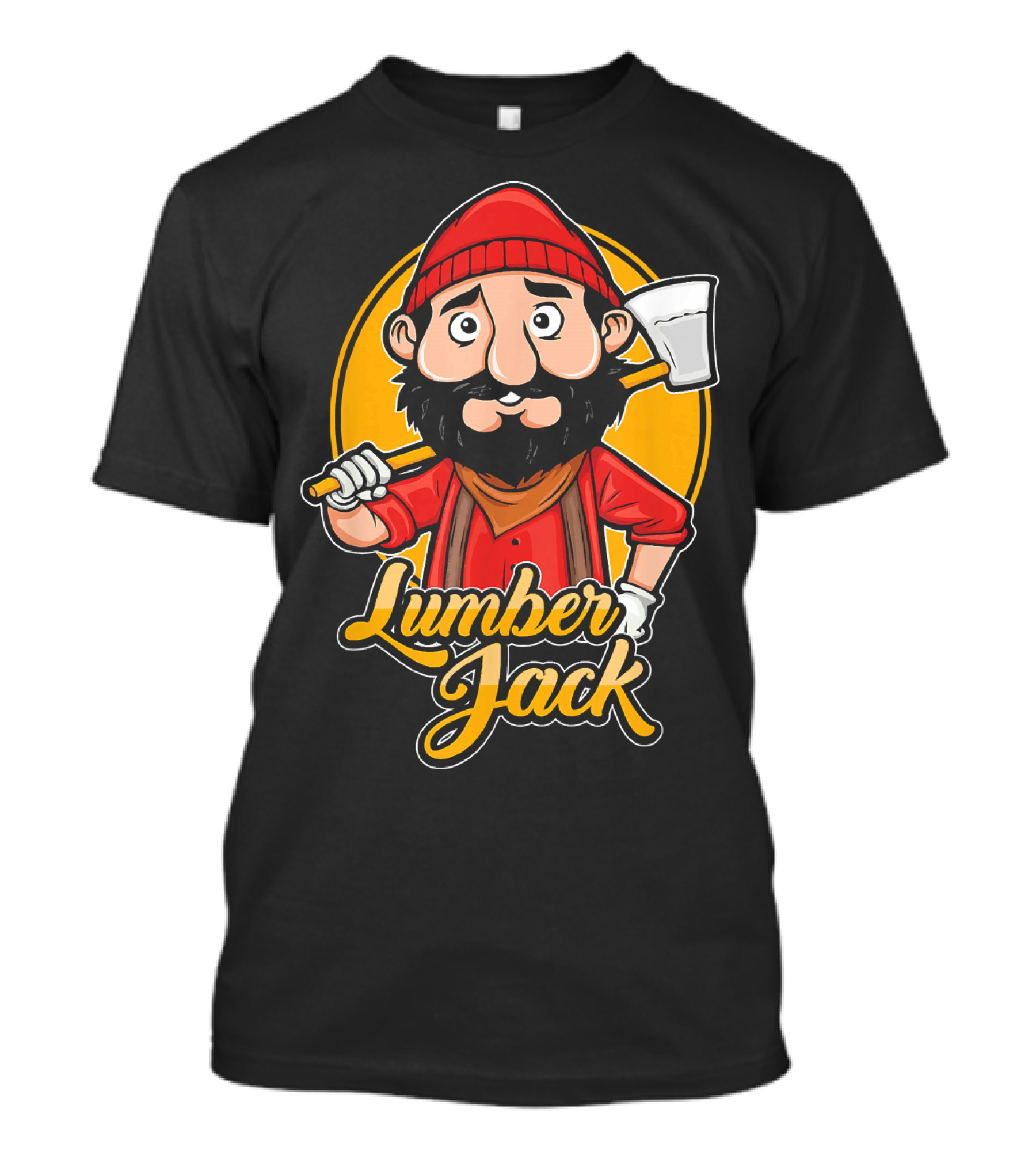 Lumber Jack Worker Funny Appreciation T-Shirt