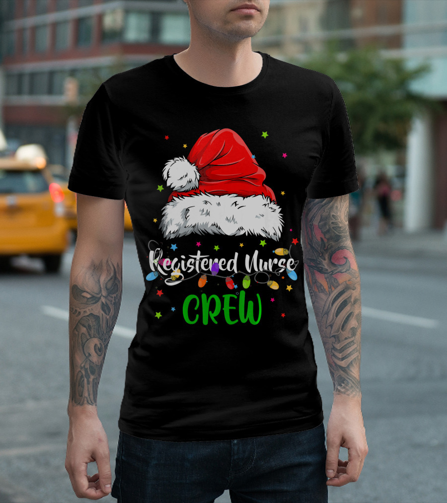 Registered Nurse Crew Xmas Lights Santa Hat T-Shirt